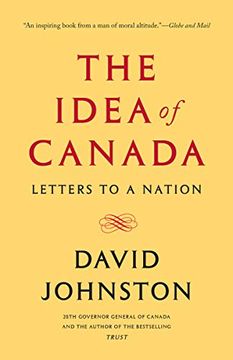 portada The Idea of Canada: Letters to a Nation (en Inglés)