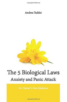 portada The 5 Biological Laws Anxiety and Panic Attacks: Dr. Hamer'S new Medicine (in English)