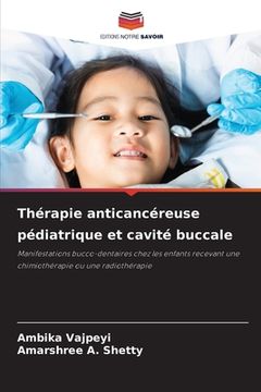 portada Thérapie anticancéreuse pédiatrique et cavité buccale (en Francés)