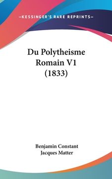 portada Du Polytheisme Romain V1 (1833) (in French)