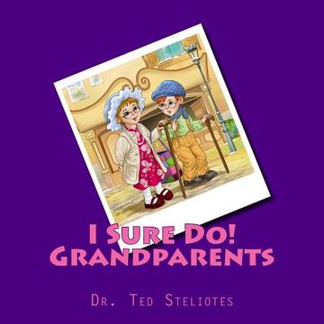 portada I Sure Do! Grandparents (in English)