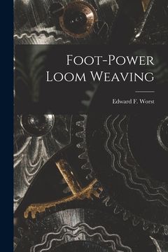 portada Foot-power Loom Weaving (en Inglés)