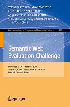portada Semantic web Evaluation Challenge: Semwebeval 2014 at Eswc 2014, Anissaras, Crete, Greece, may 25-29, 2014, Revised Selected Papers (Communications in Computer and Information Science) (in English)