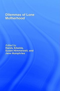 portada dilemmas of lone motherhood (en Inglés)