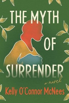 portada The Myth of Surrender (en Inglés)