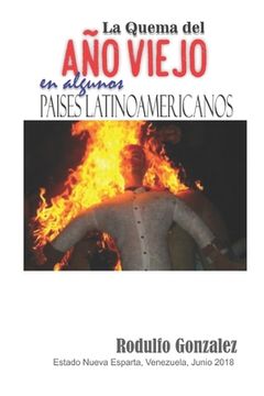 portada La Quema del Año Viejo: En Algunos Paises Latinoamericanos