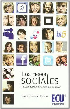 portada Las Redes Sociales. Lo que hacen sus hijos en Internet (in Spanish)