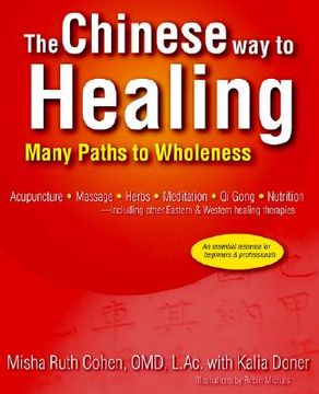 portada the chinese way to healing: many paths to wholeness (en Inglés)