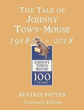 portada The Tale of Johnny Town Mouse Gold Centenary Edition