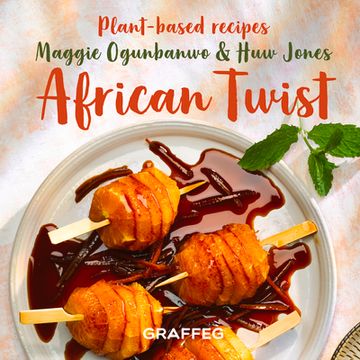 portada African Twist: Plant Based Recipes (en Inglés)