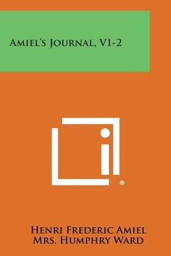 portada Amiel's Journal, V1-2 (in English)