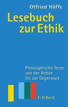 portada Lesebuch zur Ethik: Philosophische Texte von der Antike bis zur Gegenwart (Beck Paperback) [Paperback] hã Ffe, Otfried 