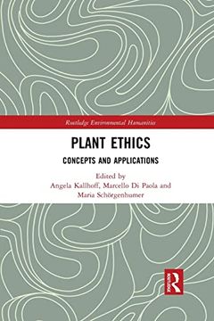 portada Plant Ethics: Concepts and Applications (Routledge Environmental Humanities) (in English)