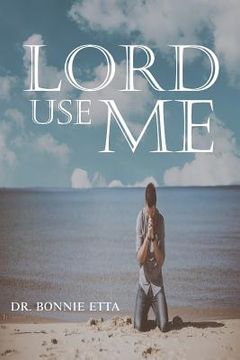 portada Lord, Use Me (en Inglés)