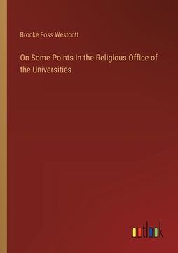 portada On Some Points in the Religious Office of the Universities (in English)
