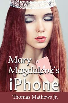 portada Mary Magdalene's Iphone (en Inglés)