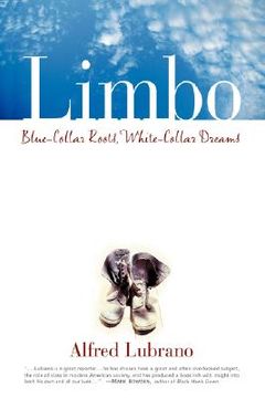 portada limbo: blue-collar roots, white-collar dreams (en Inglés)