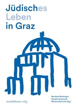 portada Jüdisches Leben in Graz (en Alemán)