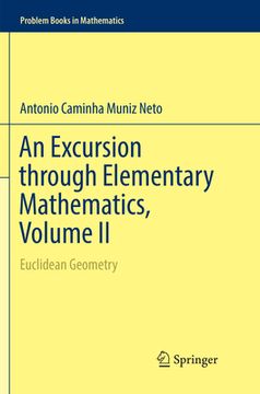 portada An Excursion Through Elementary Mathematics, Volume II: Euclidean Geometry (en Inglés)