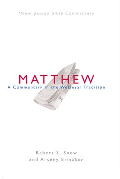 portada Nbbc, Matthew: A Commentary in the Wesleyan Tradition (in English)