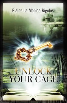 portada unlock your cage (en Inglés)