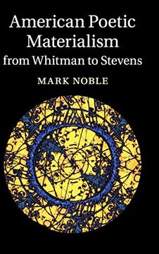 portada American Poetic Materialism From Whitman to Stevens (Cambridge Studies in American Literature and Culture) (en Inglés)