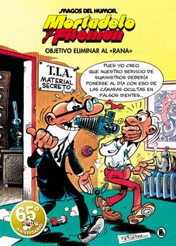 portada MORTADELO Y FILEMON OBJETIVO ELIMINAR AL RANA MAGOS HUMOR (in Spanish)