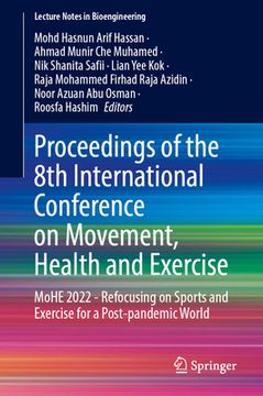 portada Proceedings of the 8th International Conference on Movement, Health and Exercise: Mohe 2022--Refocusing on Sports and Exercise for a Post-Pandemic Wor (en Inglés)