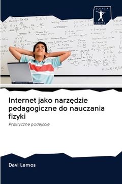 portada Internet jako narzędzie pedagogiczne do nauczania fizyki (in Polaco)