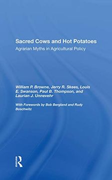 portada Sacred Cows and hot Potatoes: Agrarian Myths and Agricultural Policy (in English)
