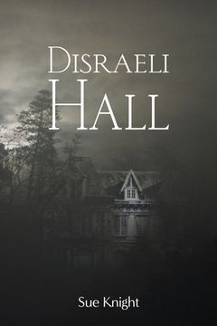 portada Disraeli Hall (en Inglés)