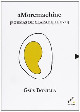 portada aMoremachine: [poemas de clara de huevo] (in Spanish)