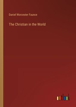 portada The Christian in the World (in English)