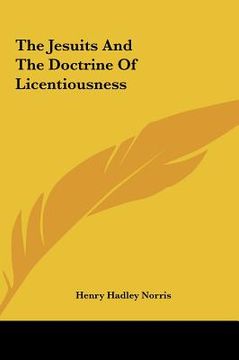 portada the jesuits and the doctrine of licentiousness (in English)