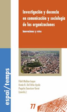 portada Investigación y Docencia en Comunicación y Sociología  de las Organizaciones: Innovaciones  y Retos