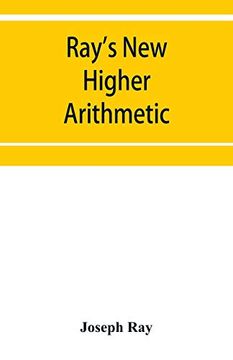 portada Ray's new Higher Arithmetic: A Revised Edition of the Higher Arithmetic 