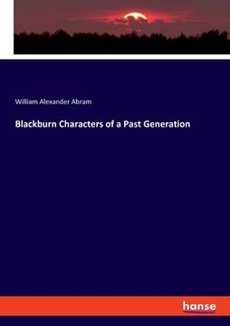 portada Blackburn Characters of a Past Generation (en Inglés)