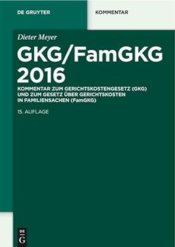 portada Gkg/Famgkg 2016 Kommentar zum Gerichtskostengesetz (Gkg) und zum Gesetz Über Gerichtskosten in Familiensachen (Famgkg) (en Alemán)