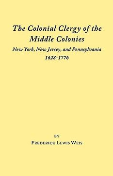 portada the colonial clergy of the middle colonies (en Inglés)