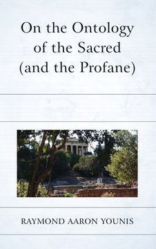 portada On the Ontology of the Sacred (and the Profane)