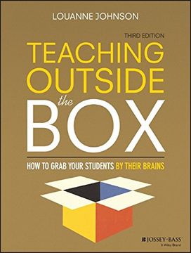 portada Teaching Outside The Box: How To Grab Your Students By Their Brains