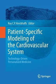 portada Patient-Specific Modeling of the Cardiovascular System: Technology-Driven Personalized Medicine (en Inglés)