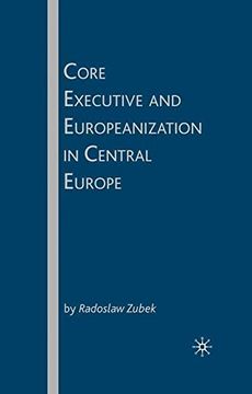 portada Core Executive and Europeanization in Central Europe