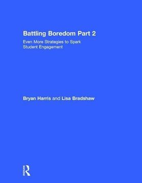portada Battling Boredom, Part 2: Even More Strategies to Spark Student Engagement (in English)