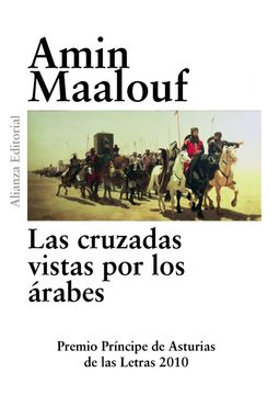 portada Las Cruzadas Vistas por los Arabes (in Spanish)