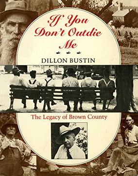 portada If you Don't Outdie me: The Legacy of Brown County (Midland Books: No. 305) (en Inglés)