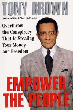 portada empower the people: overthrow the conspiracy that is stealing your money and freedom (en Inglés)