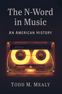 portada The N-Word in Music: An American History (en Inglés)