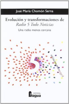 portada EVOLUCION Y TRANSFORMACIONES DE RADIO 5 TODO NOTICIAS (in Spanish)