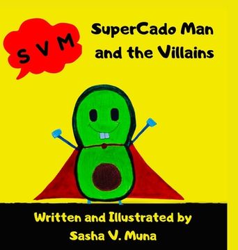 portada SuperCado Man and the Villains